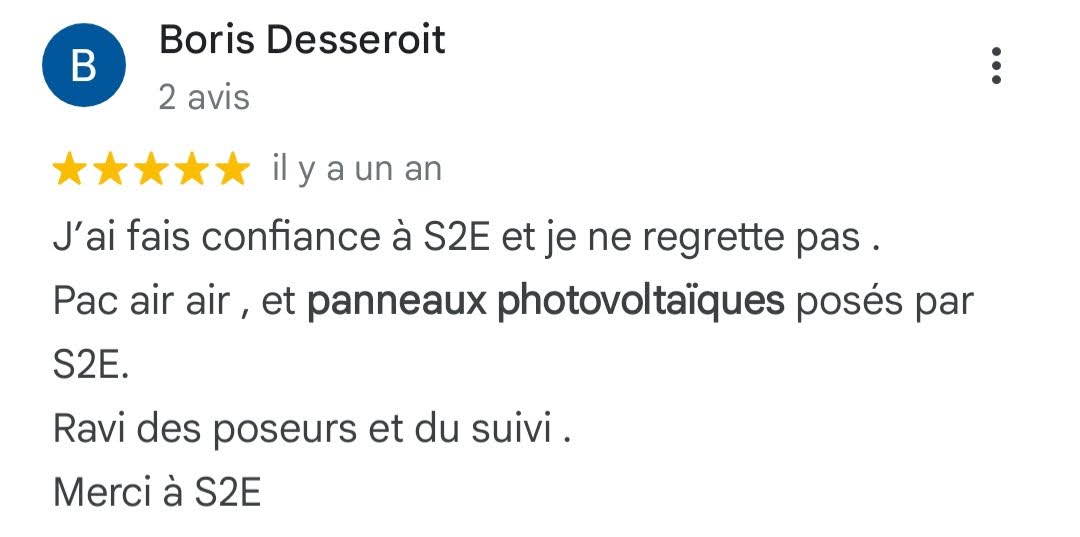 Avis Google 5 étoiles — Boris Desseroit — panneaux photovoltaïques S2E Normandie