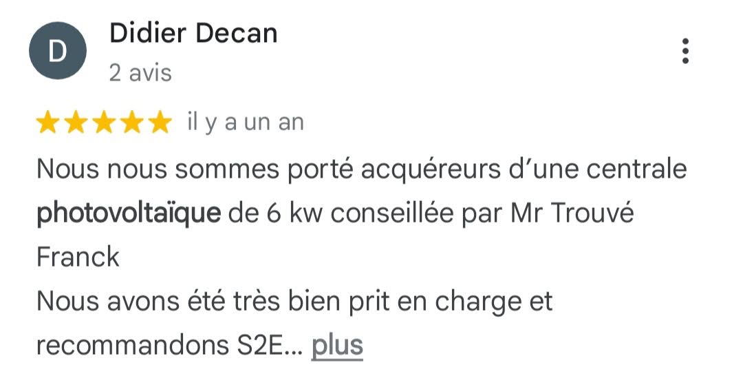 Avis Google 5 étoiles — Didier Decan — centrale photovoltaïque 6 kW S2E Normandie