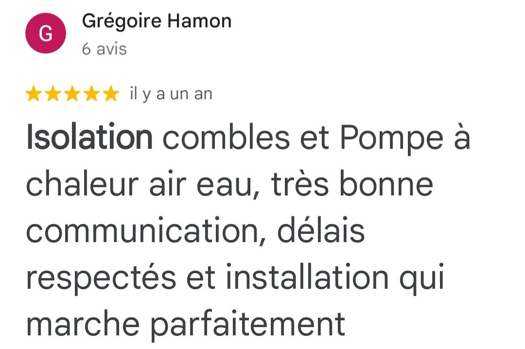 Avis Google 5 étoiles — Grégoire Hamon — isolation combles et PAC air/eau, S2E Normandie